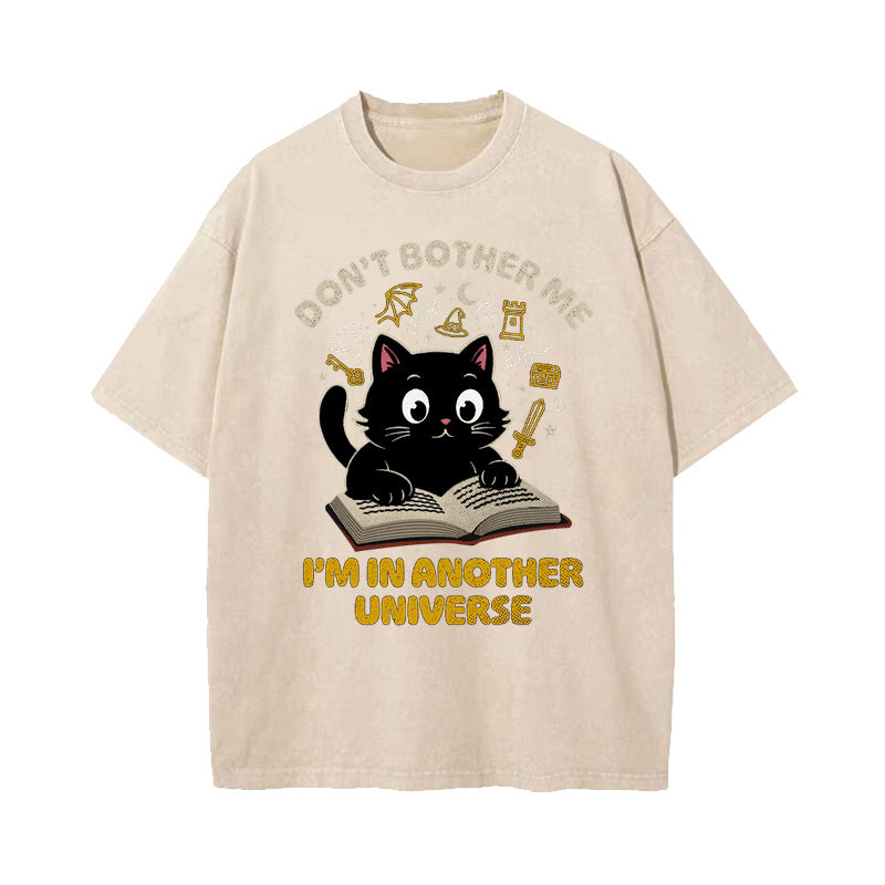 I'm In Another Universe T-shirt