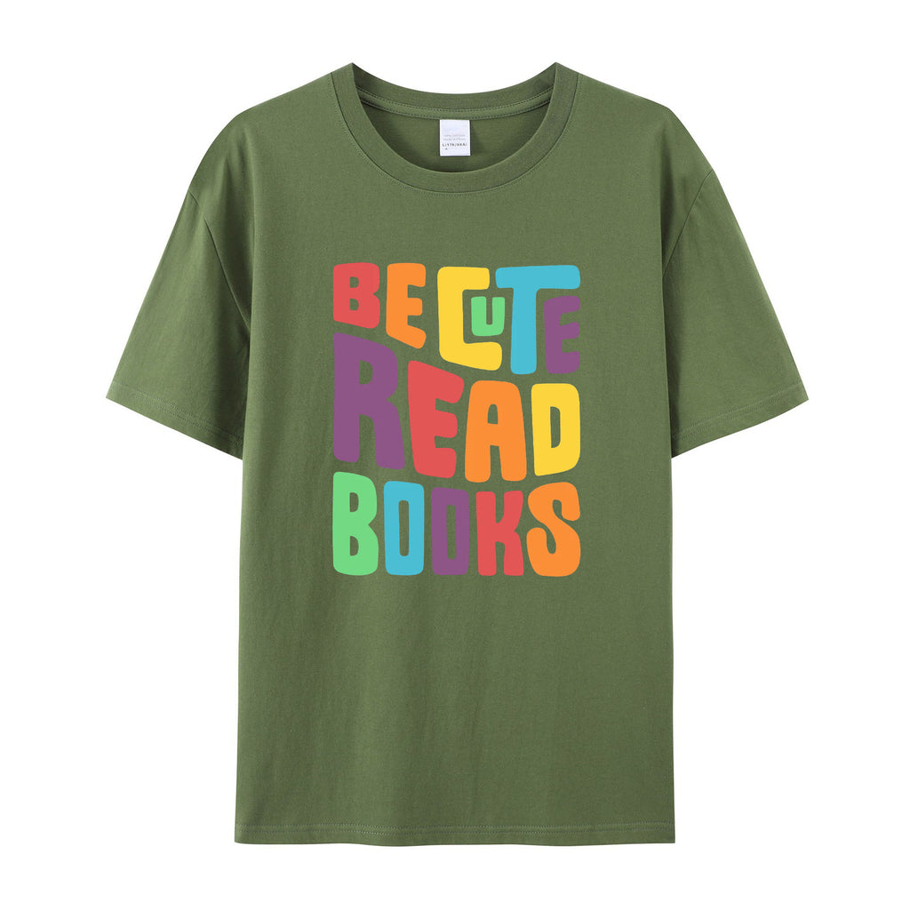 Be cute read books cotton T-shirt