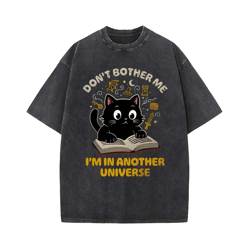 I'm In Another Universe T-shirt
