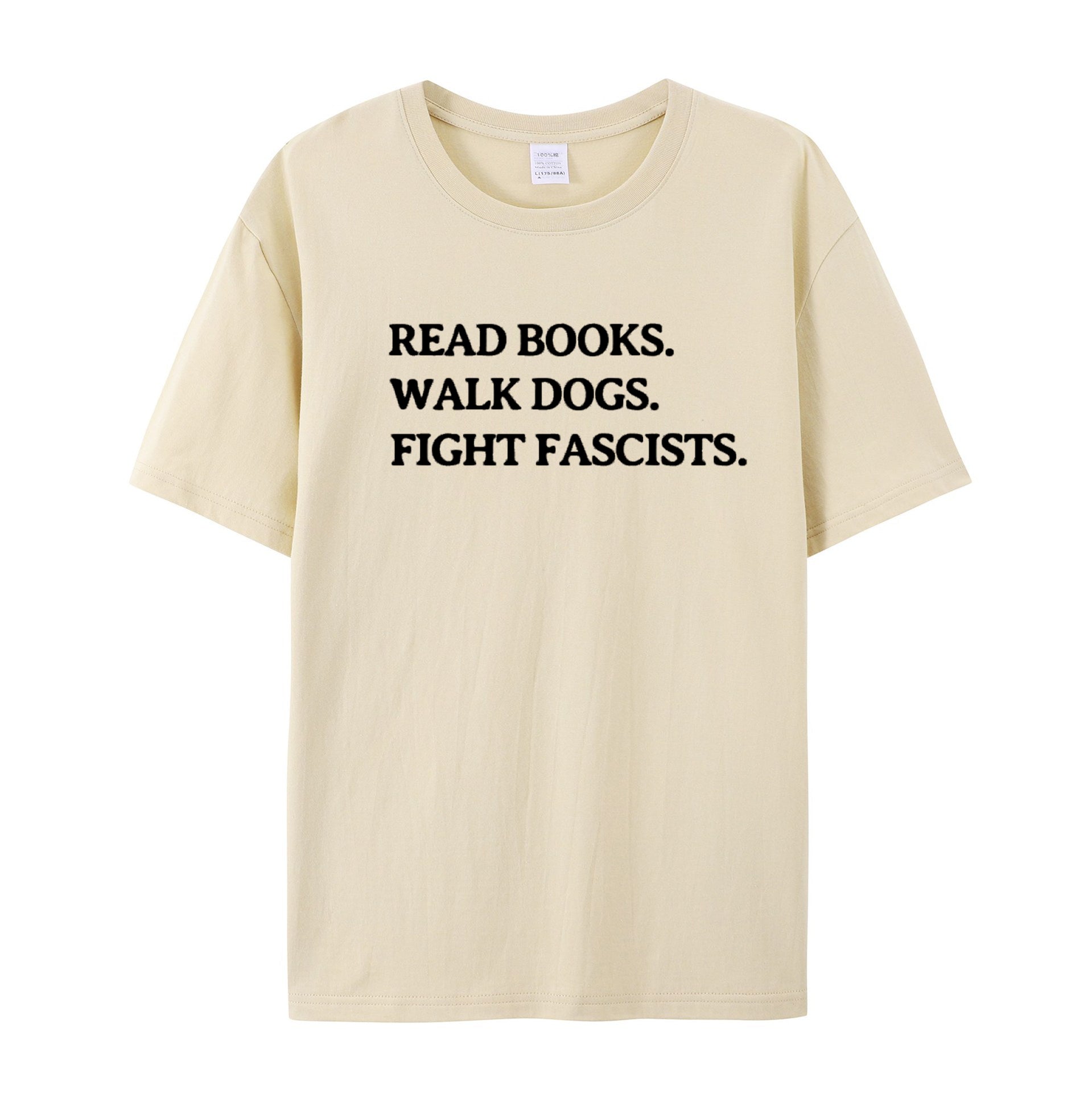 Read Books Walk Dogs And Fight cotton T-shirt