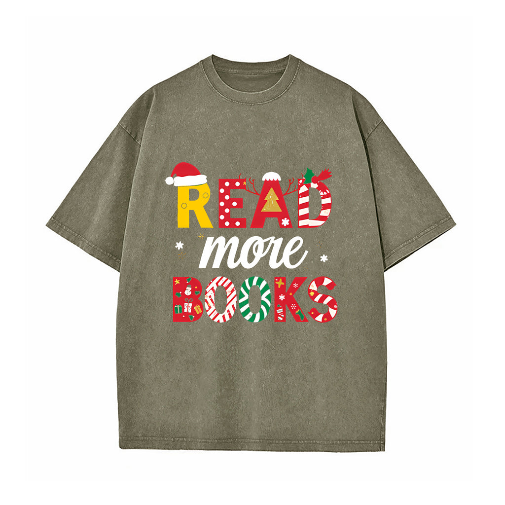 read more books christmas reading book T-Shirt