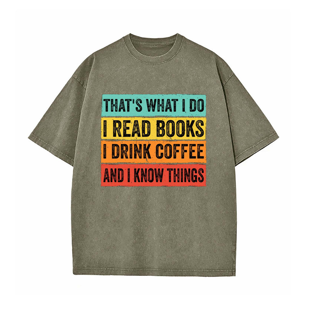 Read books and know things T-shirt