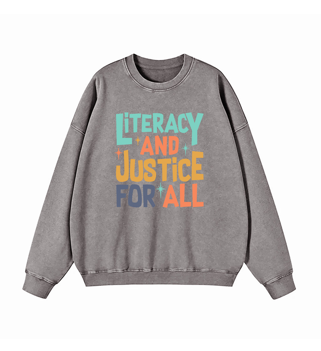 Literacy And Justice For All Washed Sweatshirt