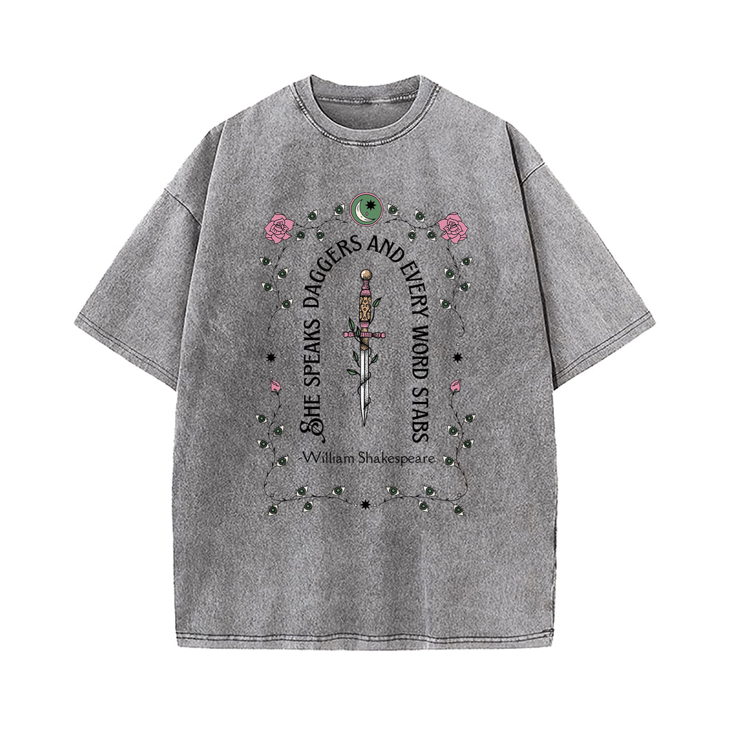 She Speaks Daggers Shakespeare Quote Washed T-Shirt