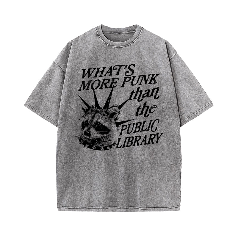 What's More Punk Than The Public Library Washed T-Shirt