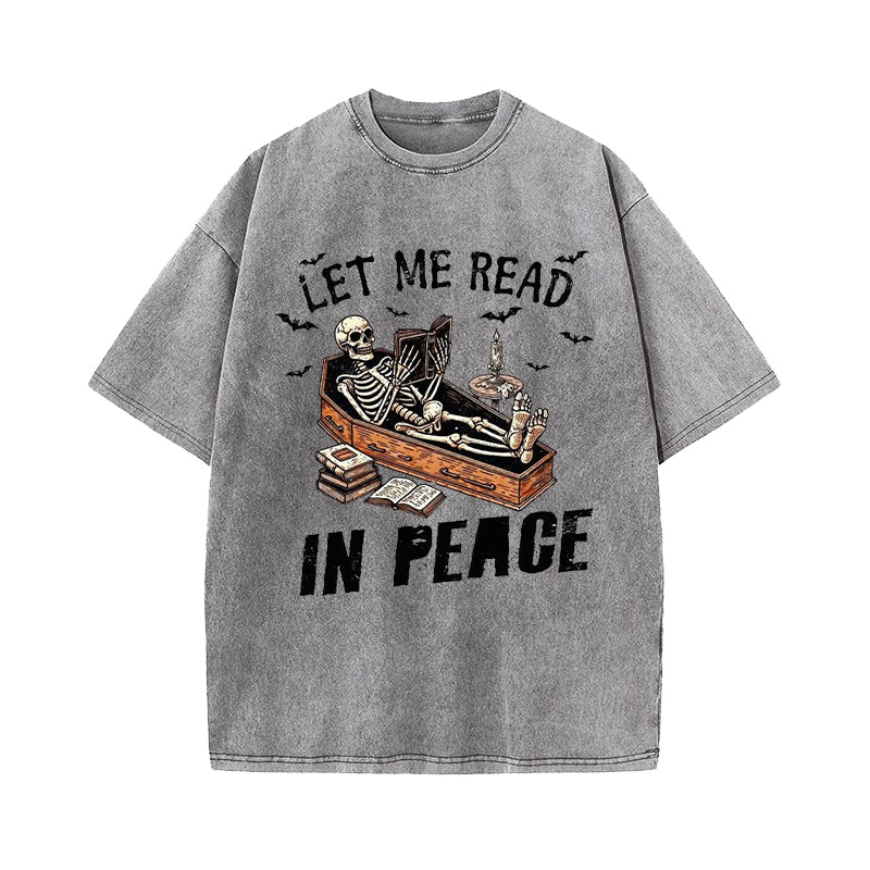 Let Me Read In Peace Washed T-Shirt