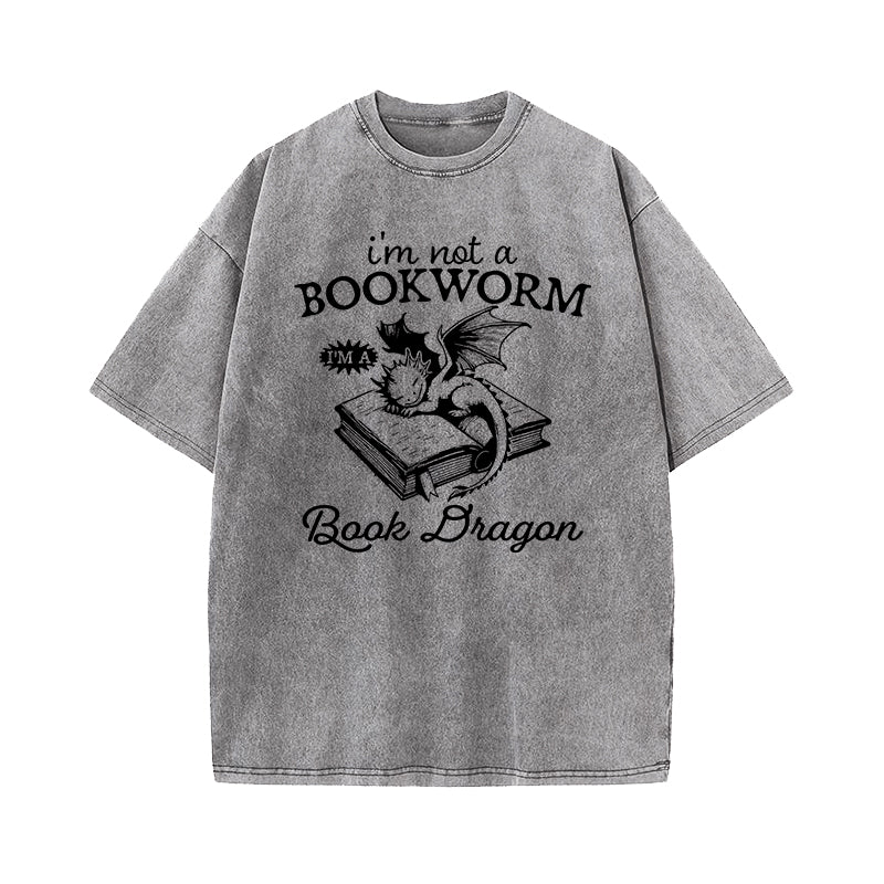 I'm Not A Bookworm I'm A Book Washed T-Shirt