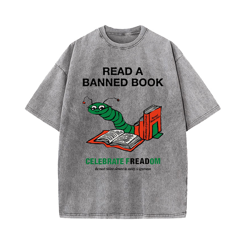 Read A Banned Book Celebrate Freadom Washed T-Shirt