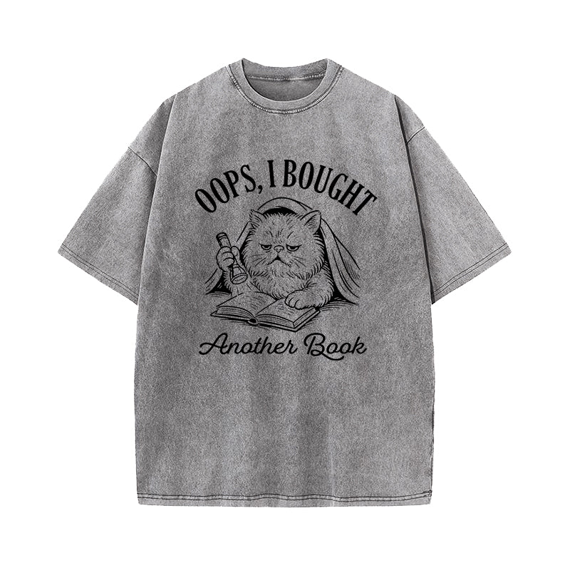 Oops I Bought Another Book Washed T-Shirt