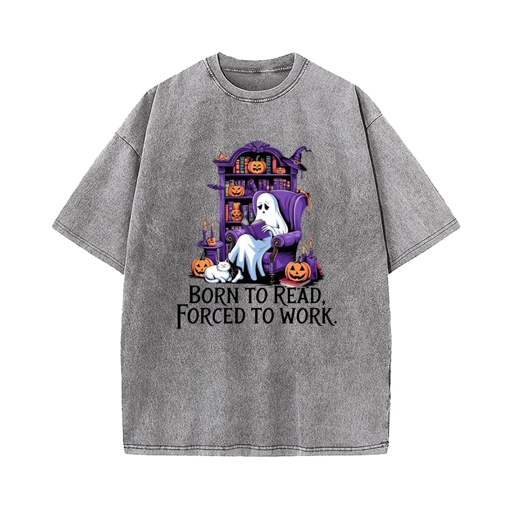 Born To Read Forced To Work Ghost Washed T-Shirt