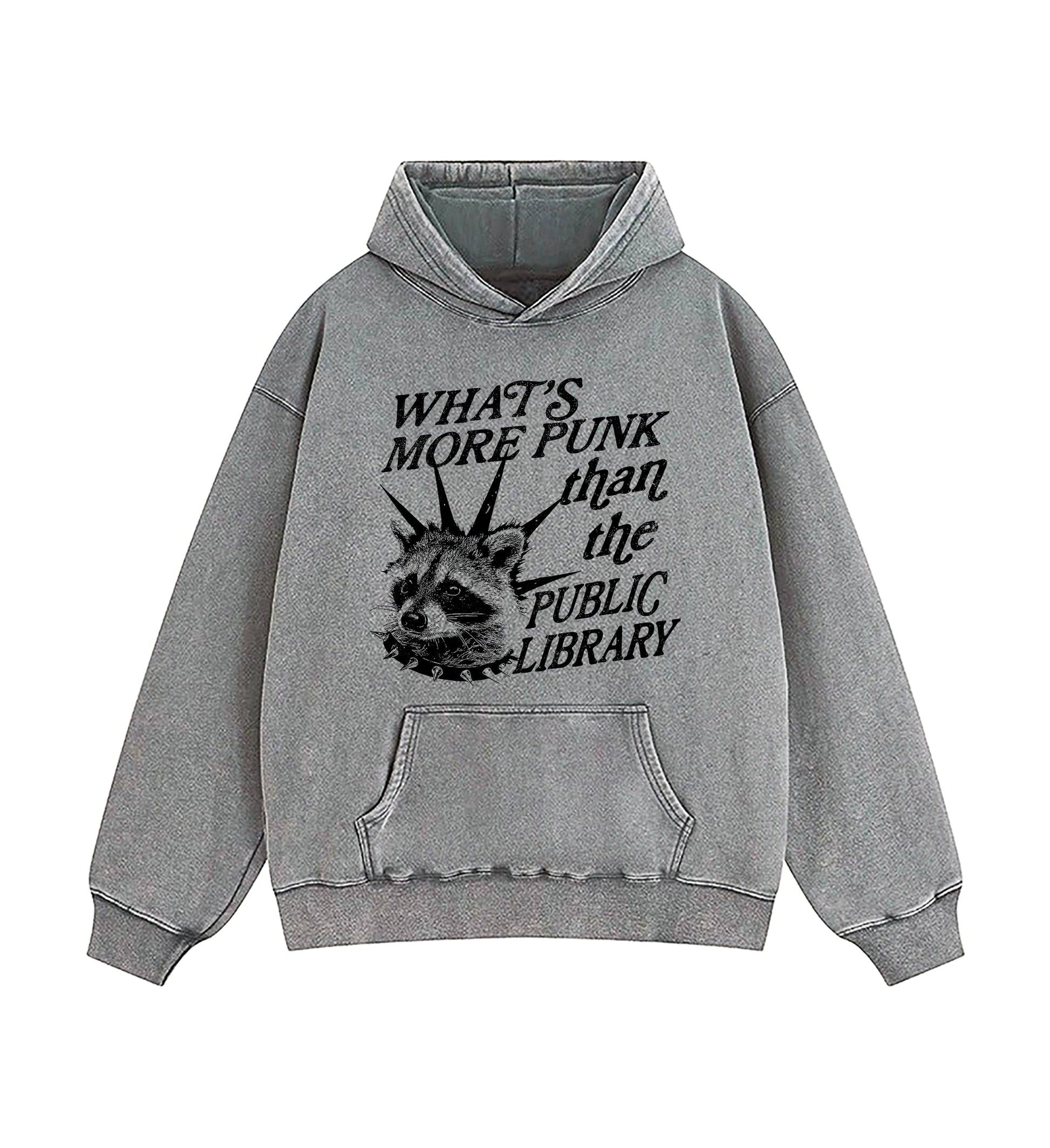 What's More Punk Than The Public Library Washed Hoodie