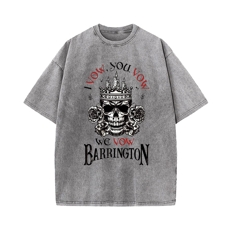 I Vow You Vow We Vow Barrington Wash T-Shirt