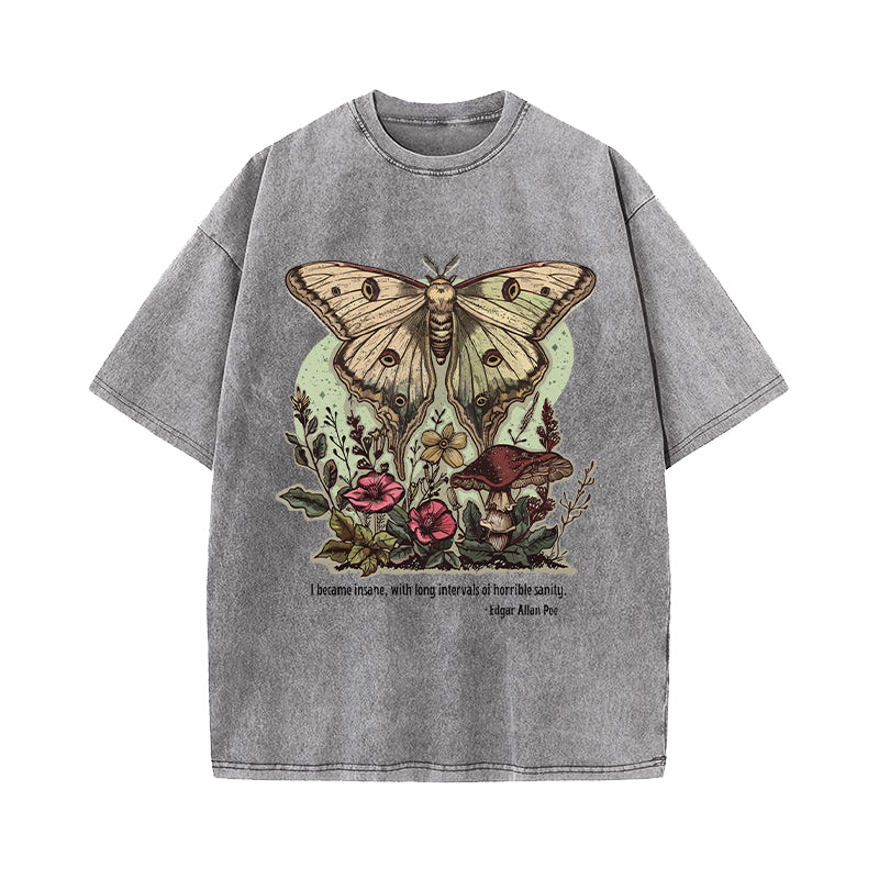 I Became Insane with Long Intervals Of Horrible Sanity Washed T-Shirt