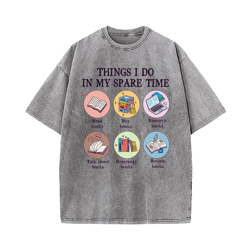 Things I Do in My Spare Time Washed T-Shirt