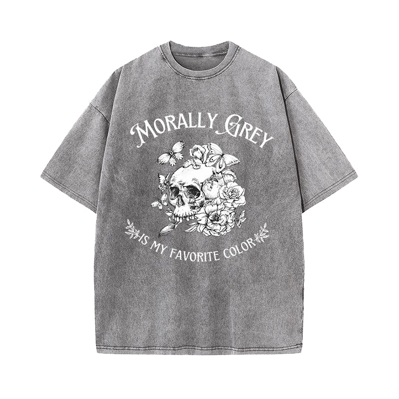 Morally Grey Is My Favorite Color Washed T-Shirt