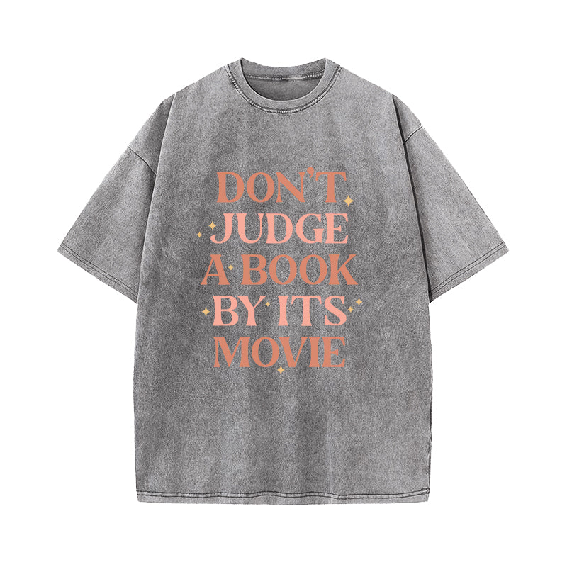 Don't Judge A Book By Its Movie Washed T-Shirt