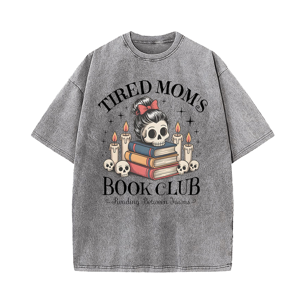 Tired Mom's Book Club Washed T-Shirt