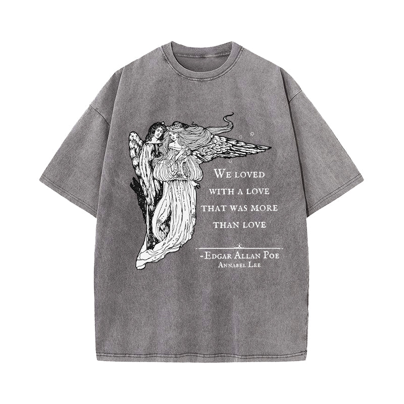 Edgar Allan Poe Annabel Lee Poem Quote Washed T-Shirt