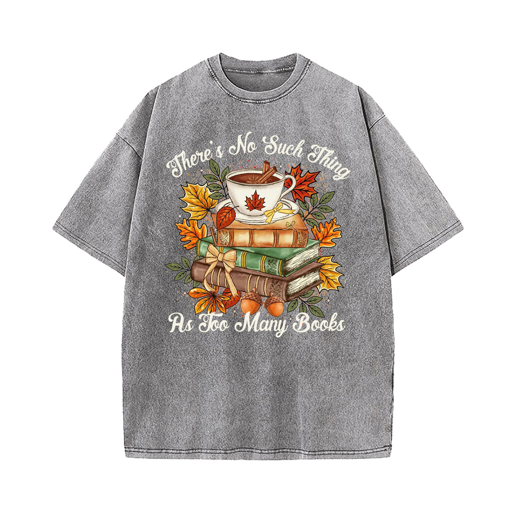 Too Many Books Washed T-Shirt