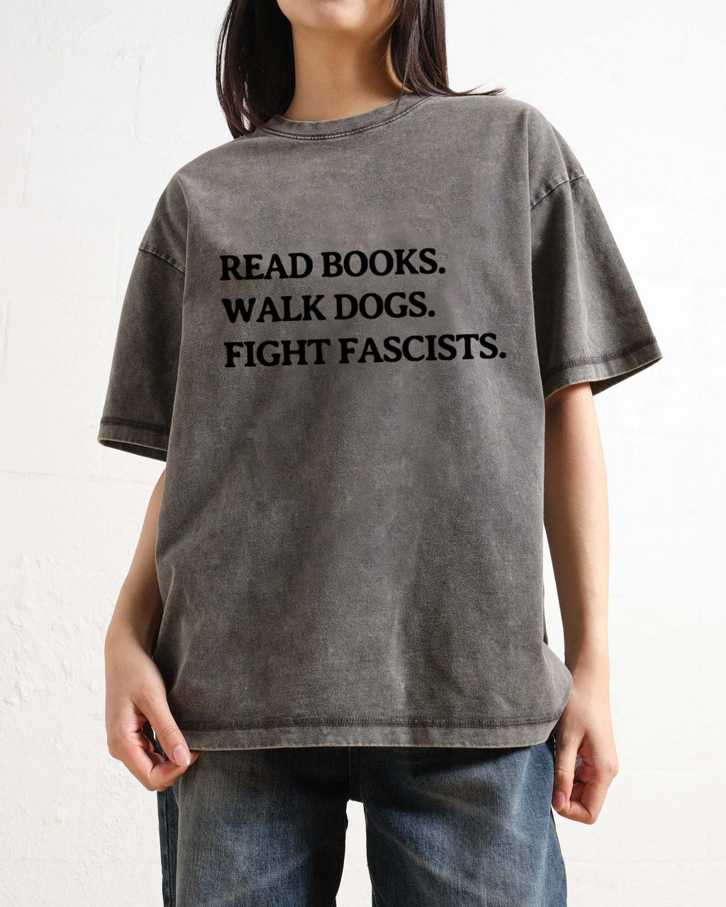 Read Books Walk Dogs And Fight T-shirt