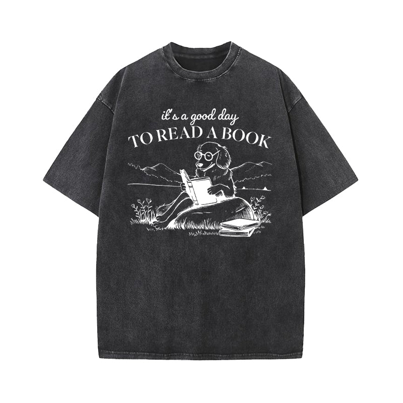 It's A Good Day To Read A Book Washed T-Shirt