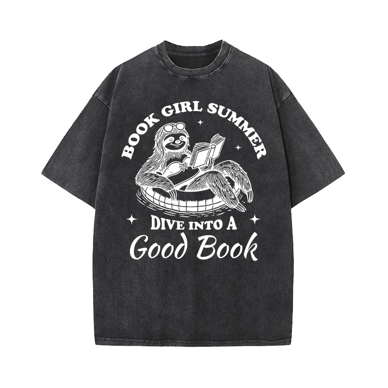 Book Girl Summer Dive Into A Good Book Washed T-Shirt