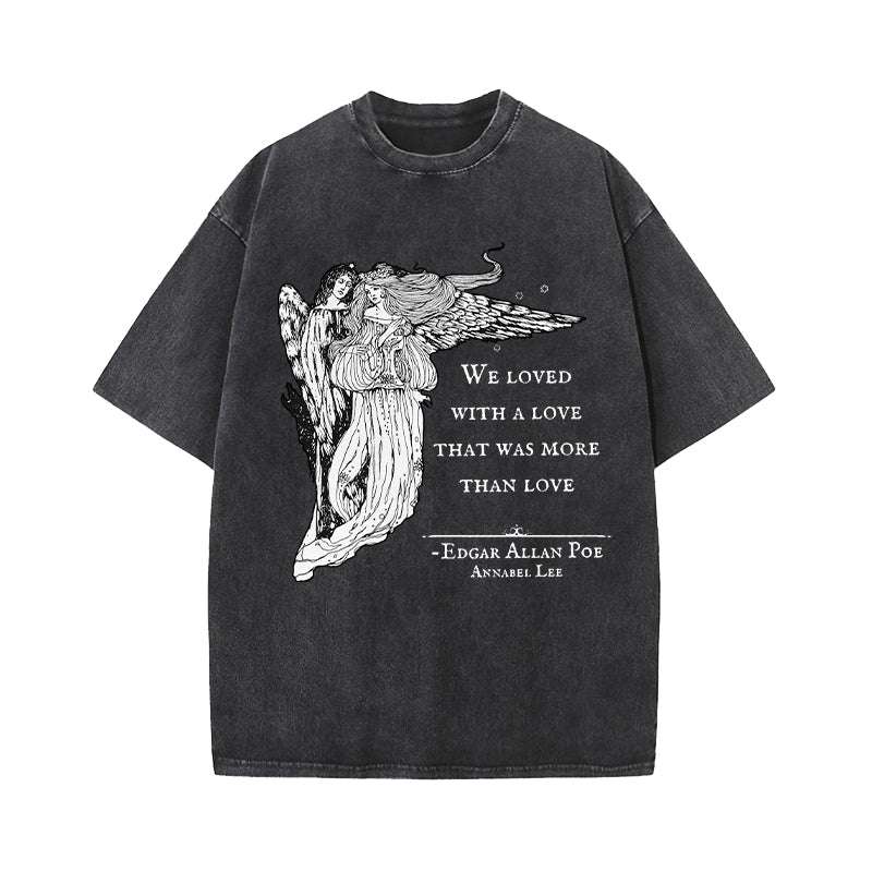 Edgar Allan Poe Annabel Lee Poem Quote Washed T-Shirt