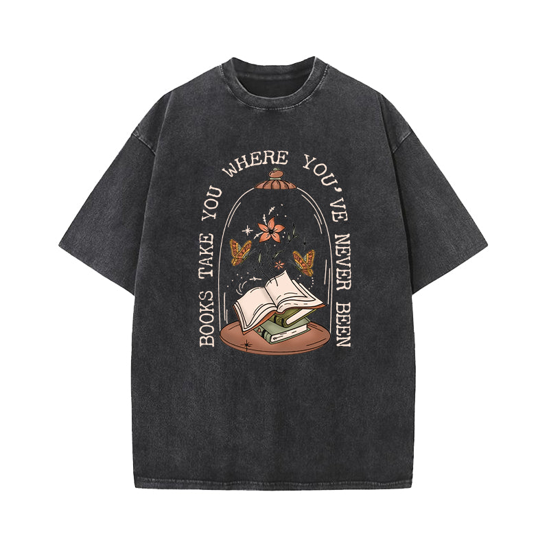 Books Take You Where You've Never Been Washed T-Shirt