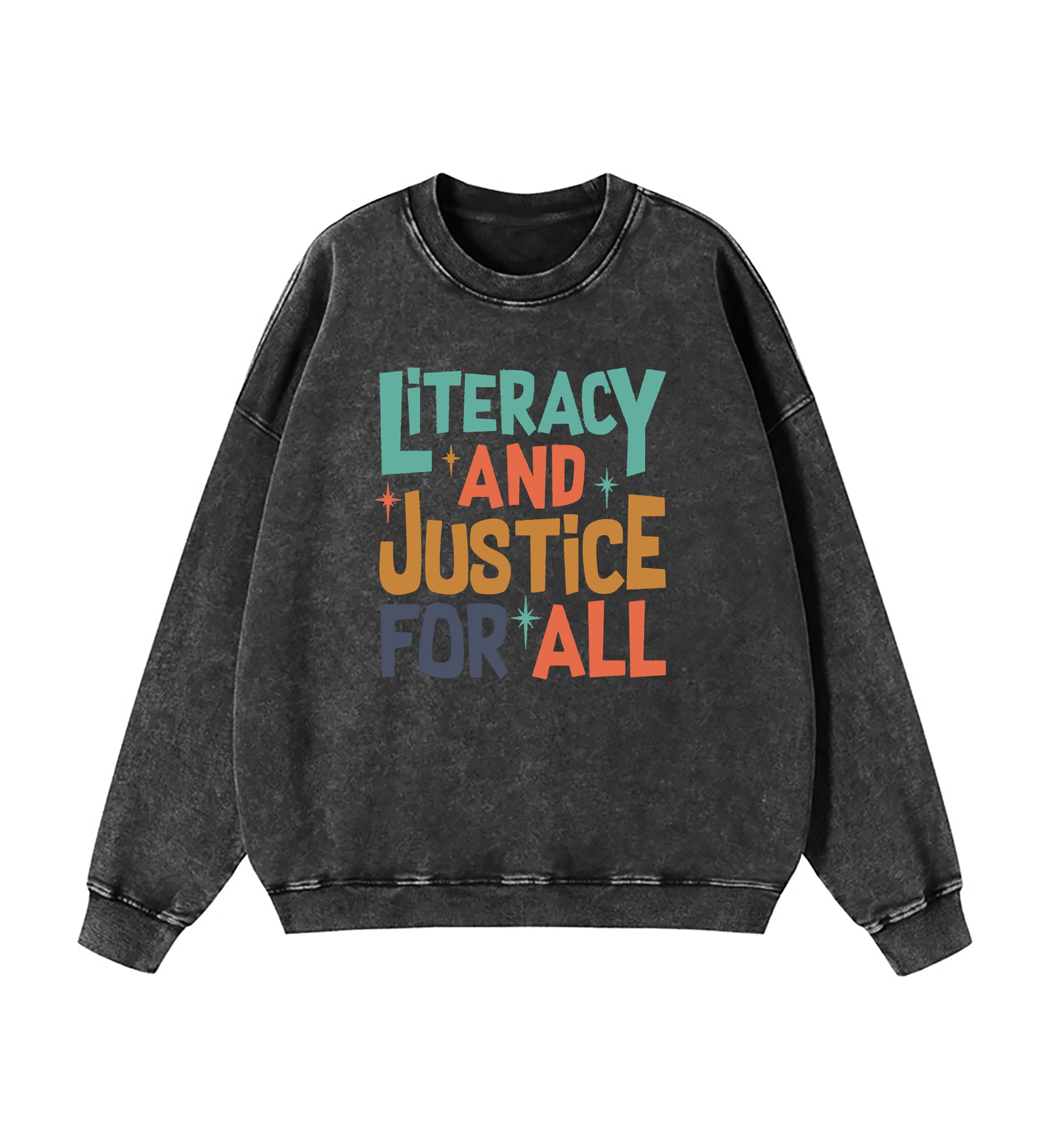 Literacy And Justice For All Washed Sweatshirt