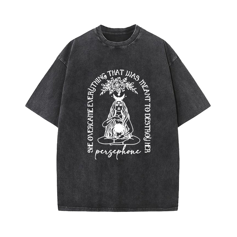 She Overcame Everything Persephone Greek Mythology T-Shirt