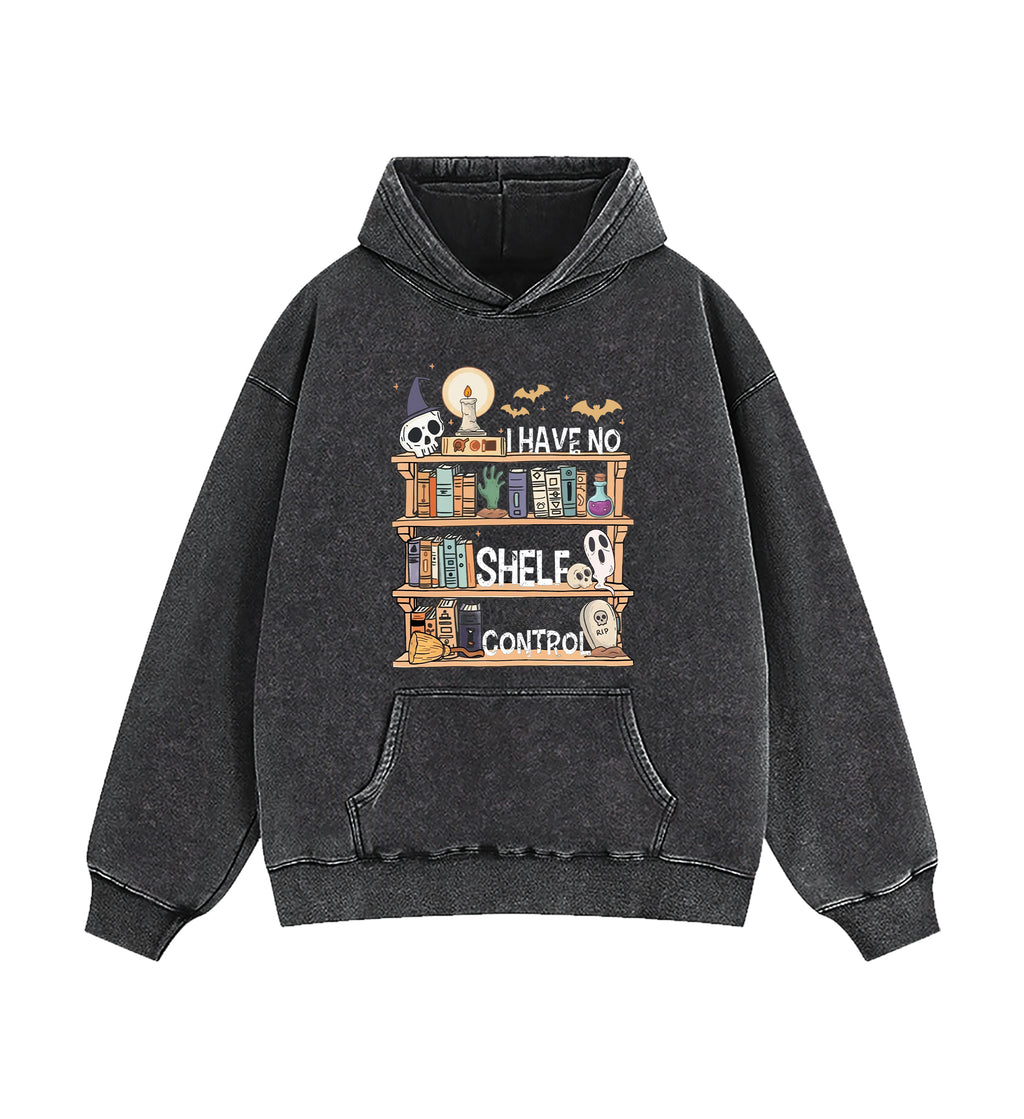 I Have No Shelf Control Book Lover Halloween Edition Washed Hoodie