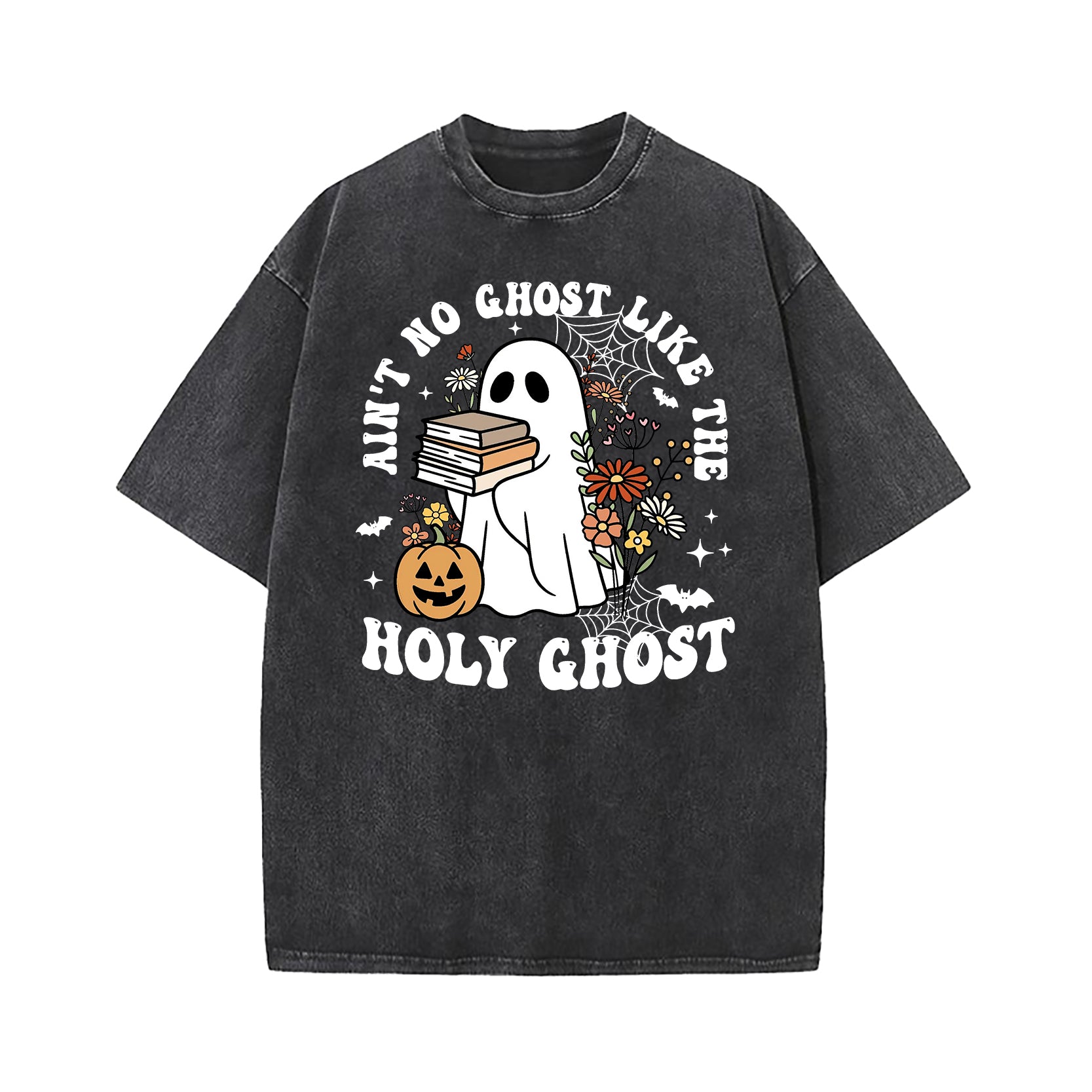 Ain't No Ghost Like the Holy Ghost Washed T-Shirt