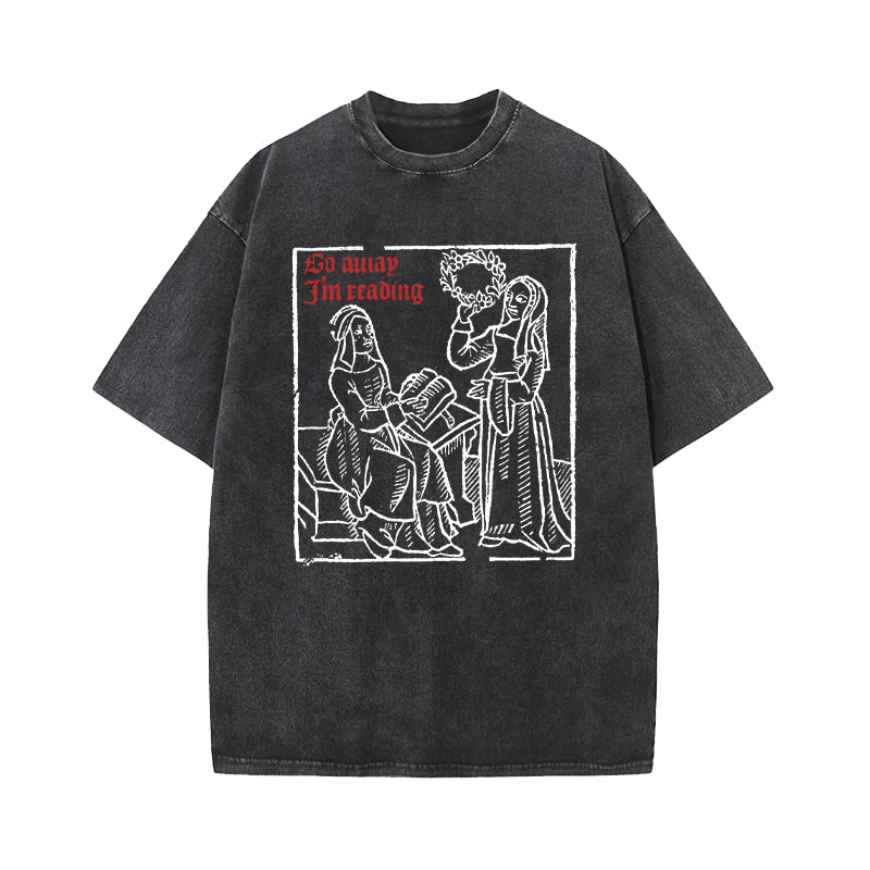 Go Away I'm Reading Woodcut Washed T-Shirt
