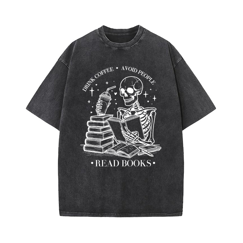 Drink Coffee Avoid People Read Books Washed T-Shirt
