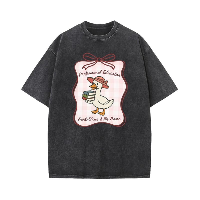 Professional Educator Part Time Silly Goose Washed T-Shirt
