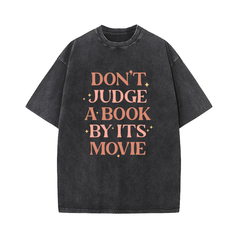 Don't Judge A Book By Its Movie Washed T-Shirt