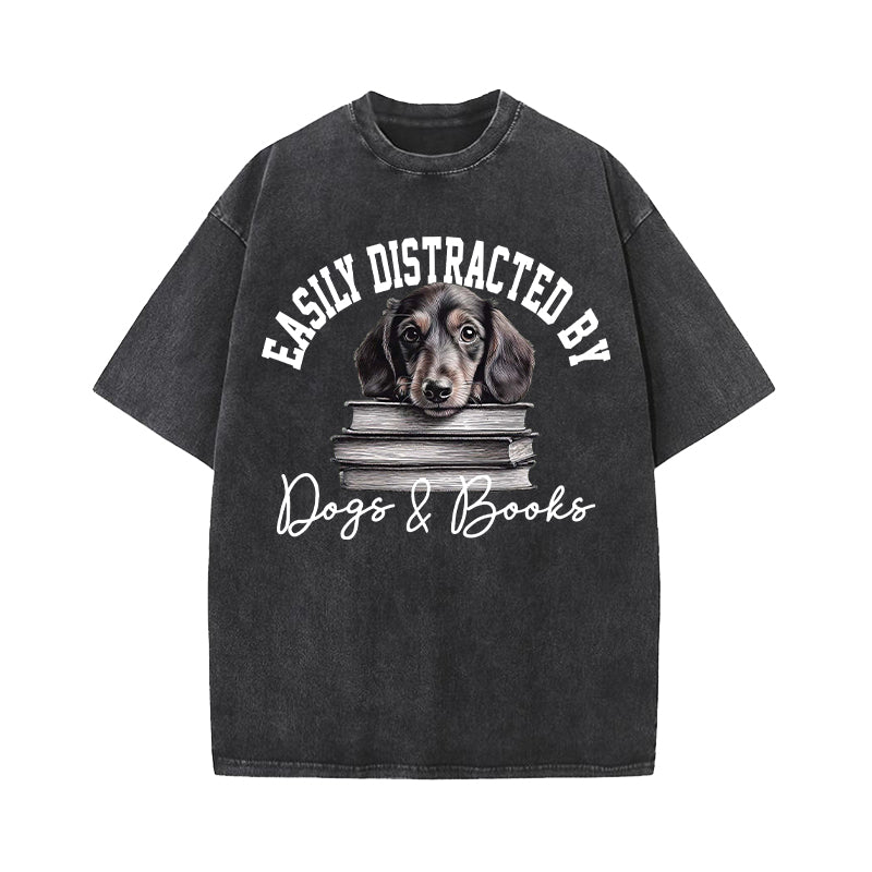 Easily Distracted By Dogs and Books Washed T-Shirt