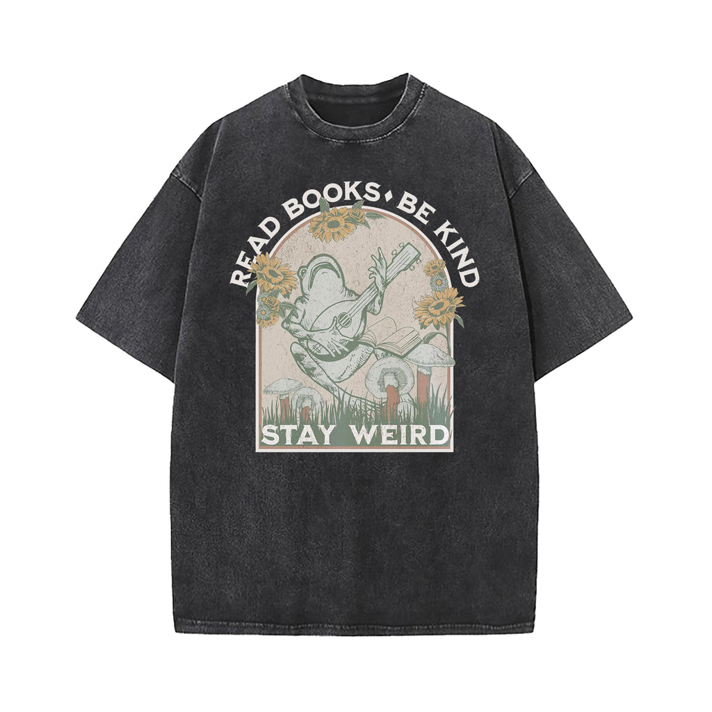 Read Books Be Kind Stay Weird Washed T-Shirt