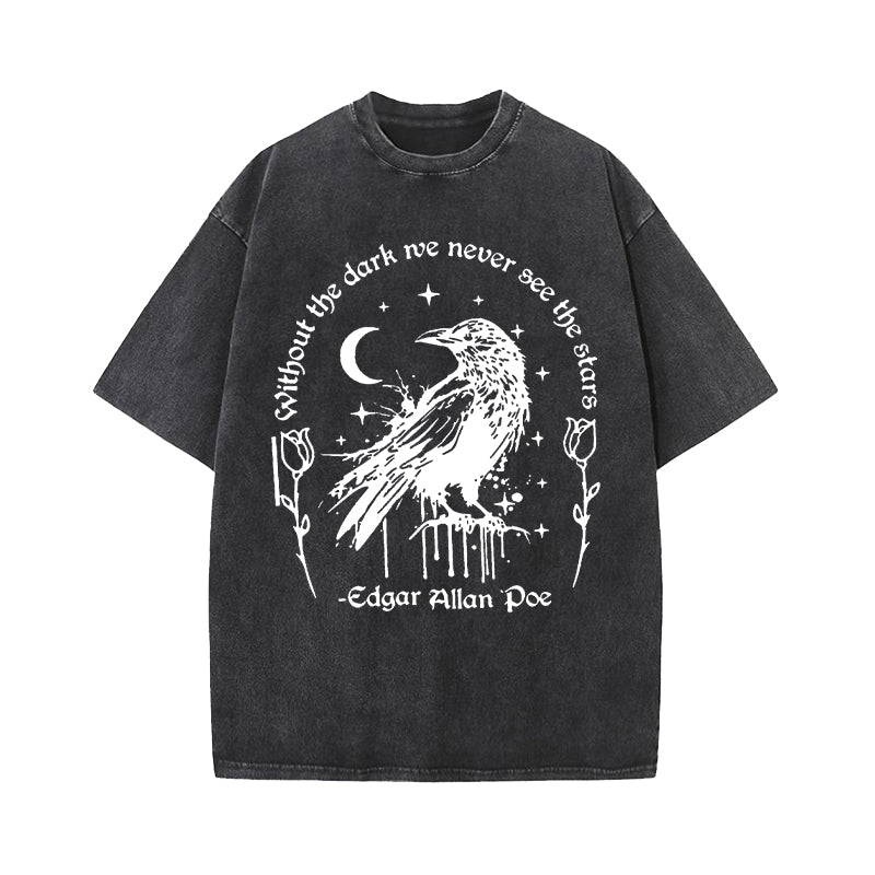 Without The Dark We Never See The Stars Raven Washed T-Shirt
