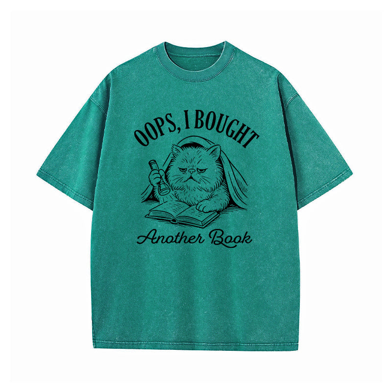 Oops I Bought Another Book Washed T-Shirt