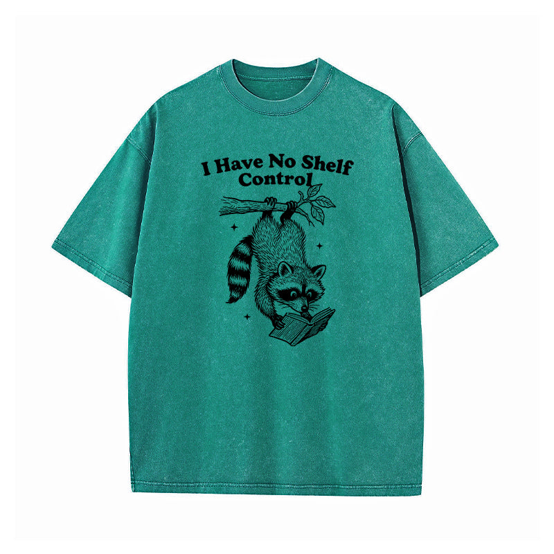 I Have No Shelf Control Washed T-Shirt