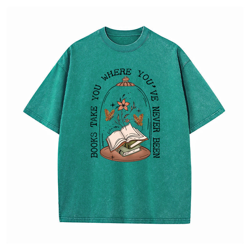Books Take You Where You've Never Been Washed T-Shirt