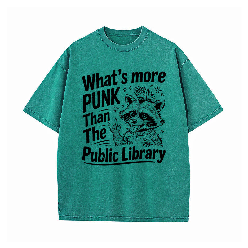 What's More Punk Than The Public Library Washed T-Shirt