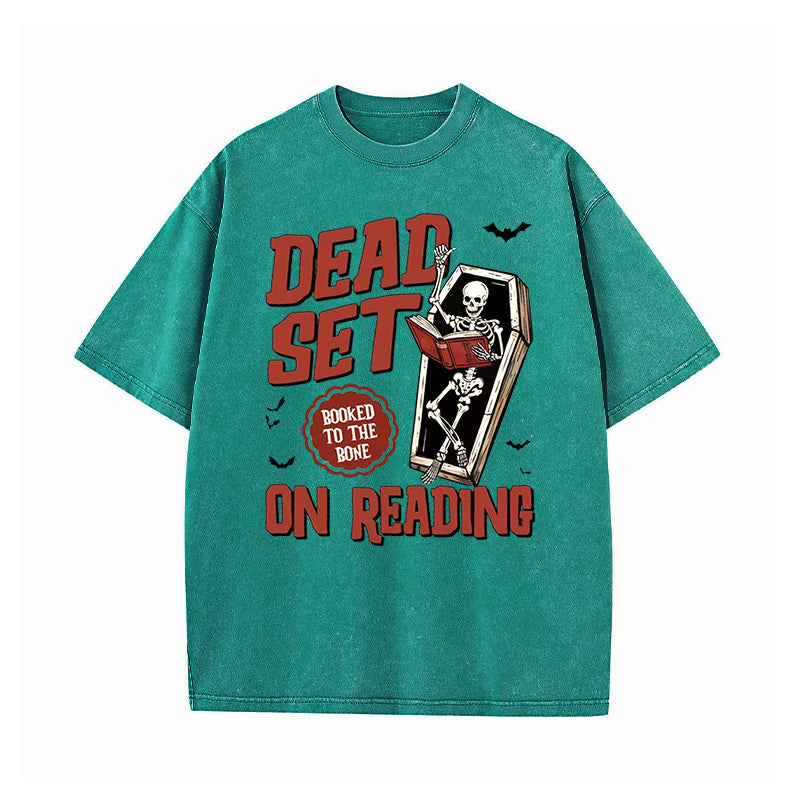 Dead Set On Reading Booked To The Bone Halloween Washed T-Shirt
