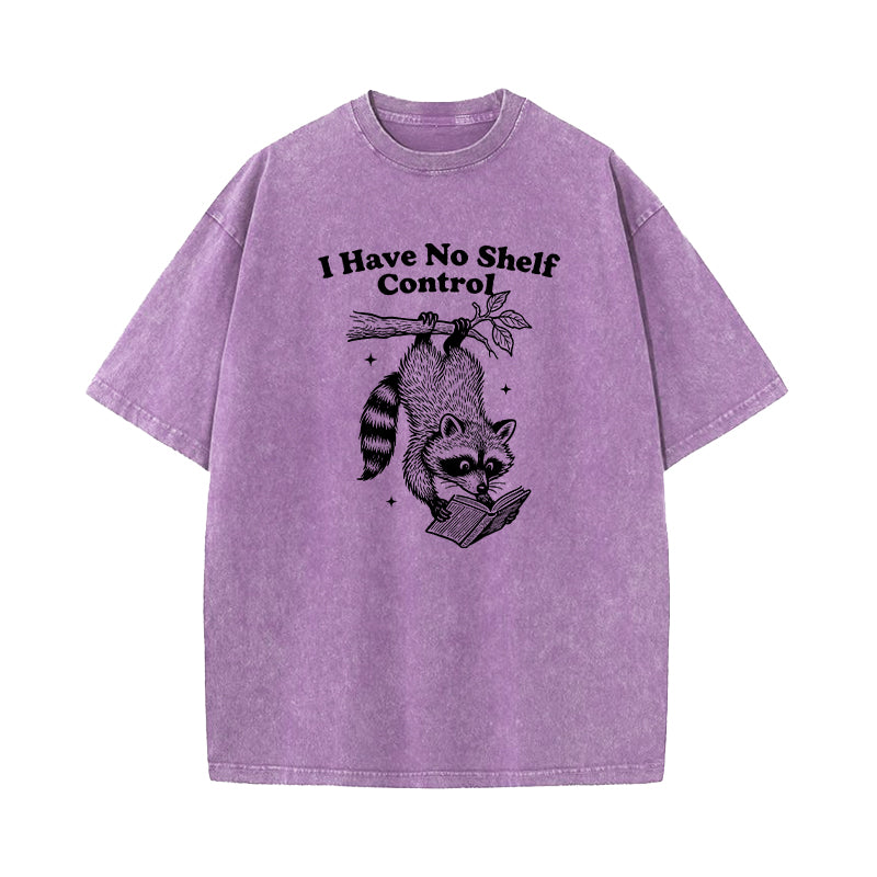 I Have No Shelf Control Washed T-Shirt