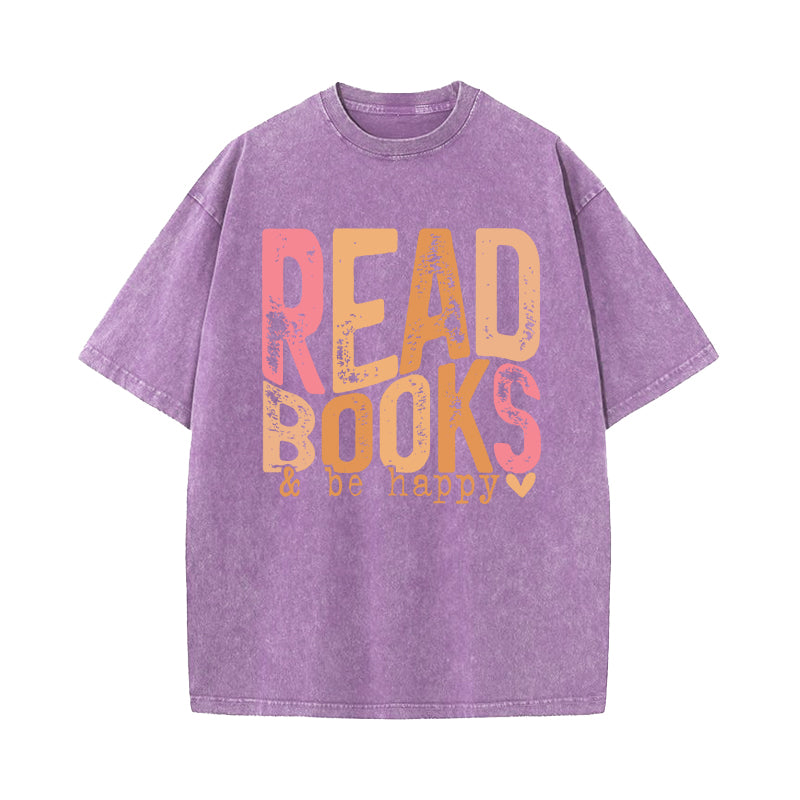 Read Books And Be Happy Washed T-Shirt