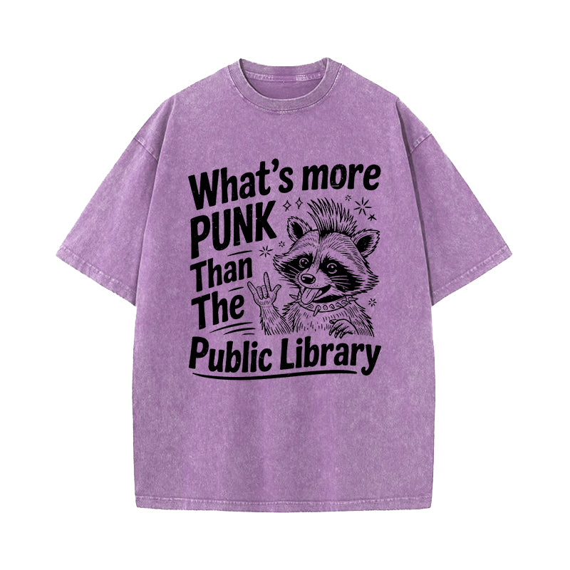 What's More Punk Than The Public Library Washed T-Shirt