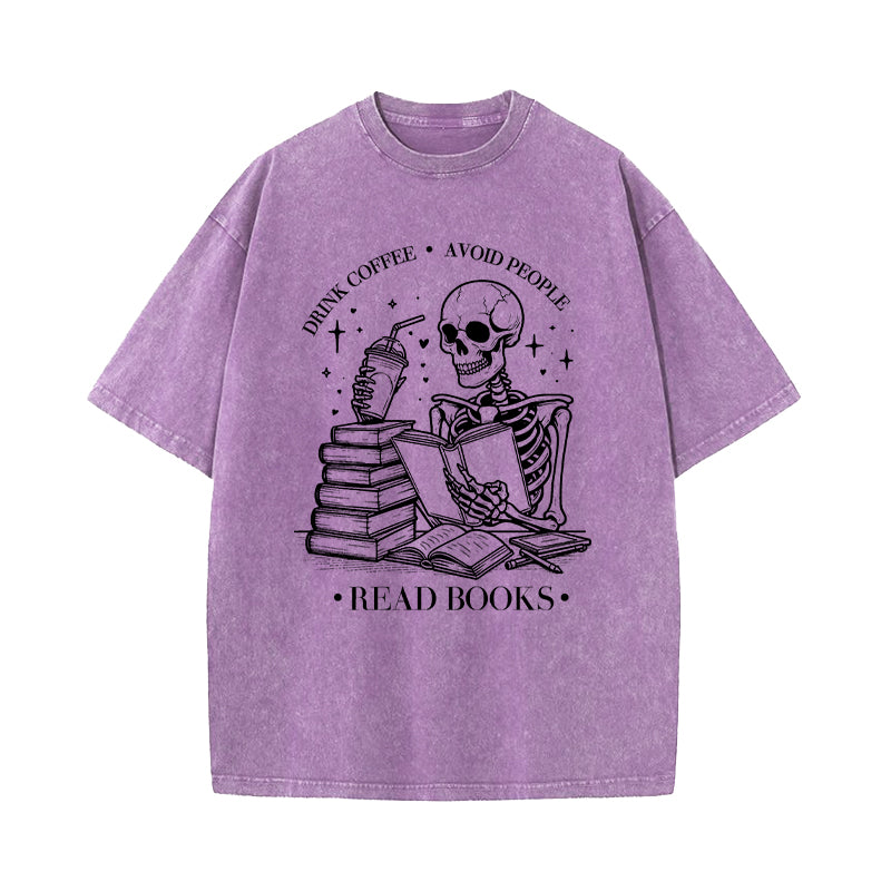 Drink Coffee Avoid People Read Books Washed T-Shirt