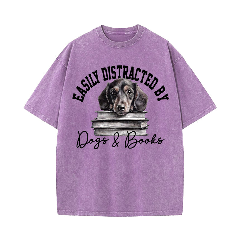 Easily Distracted By Dogs and Books Washed T-Shirt