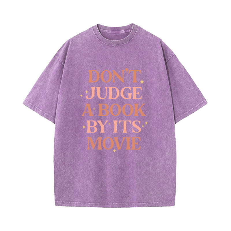 Don't Judge A Book By Its Movie Washed T-Shirt